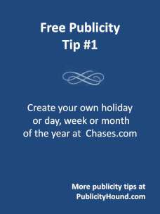 Free publicity tips #1: Create your own day, week or month of the year 