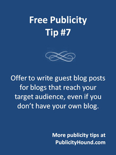 Free Publicity Tip 7--Guest blogging