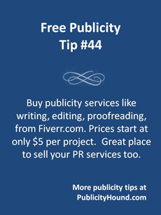Free Publicity Tip 44--Fiverr for publicity services