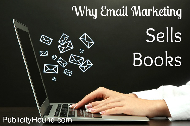 Why Email Marketing Sells Books